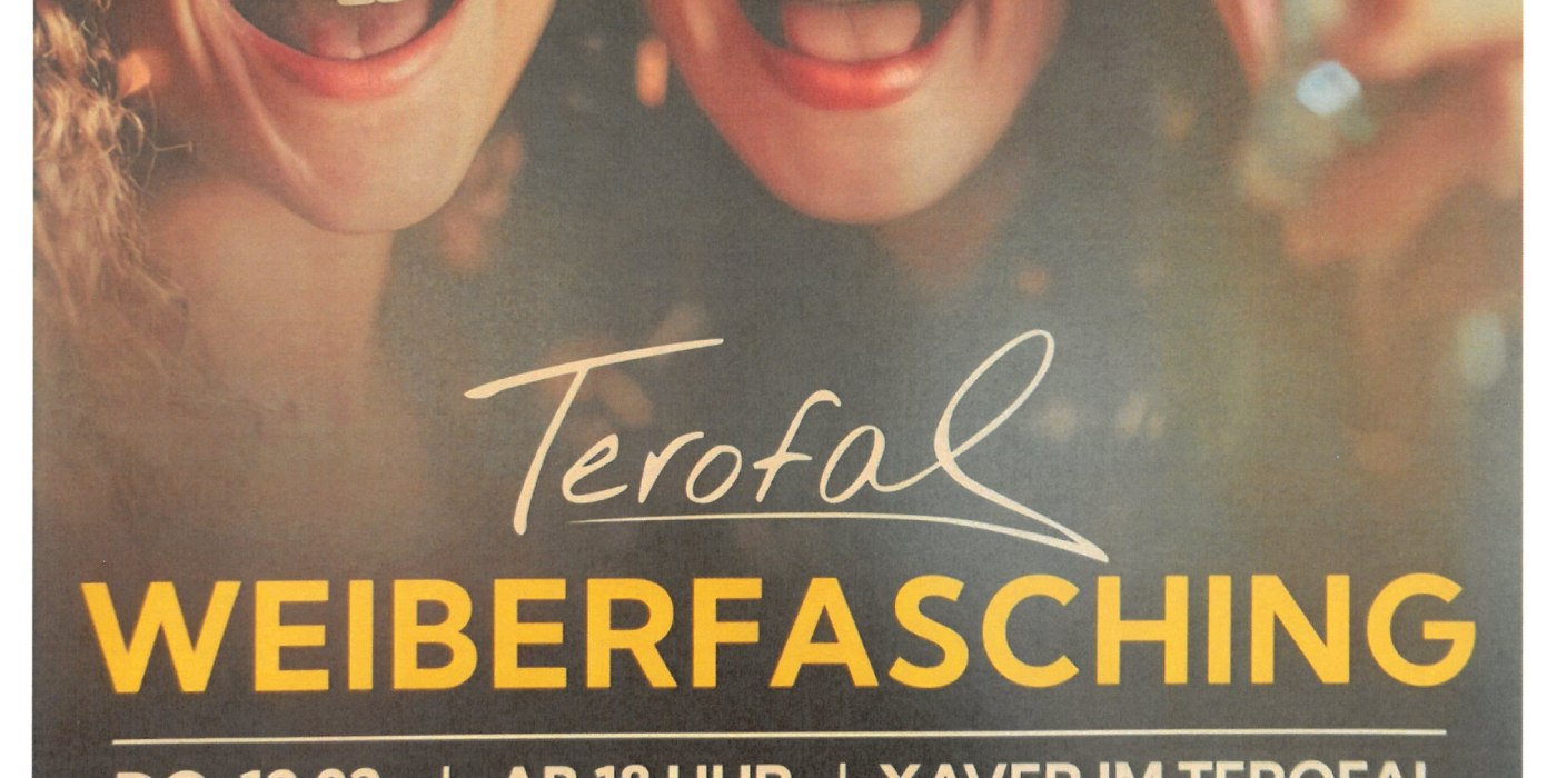 Weiberfasching Terofal