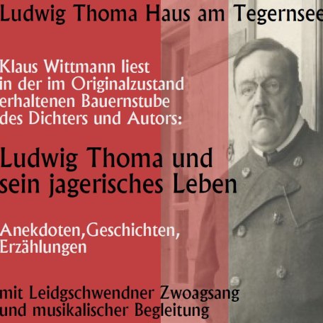 Ludwig Thoma - JPG, © Klaus Wittmann Ludwig Thoma - JPG, © Klaus Wittmann