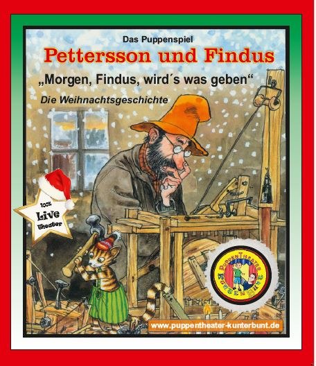 Pettersson und Findus, © Puppentheater Kunterbunt Pettersson und Findus, © Puppentheater Kunterbunt