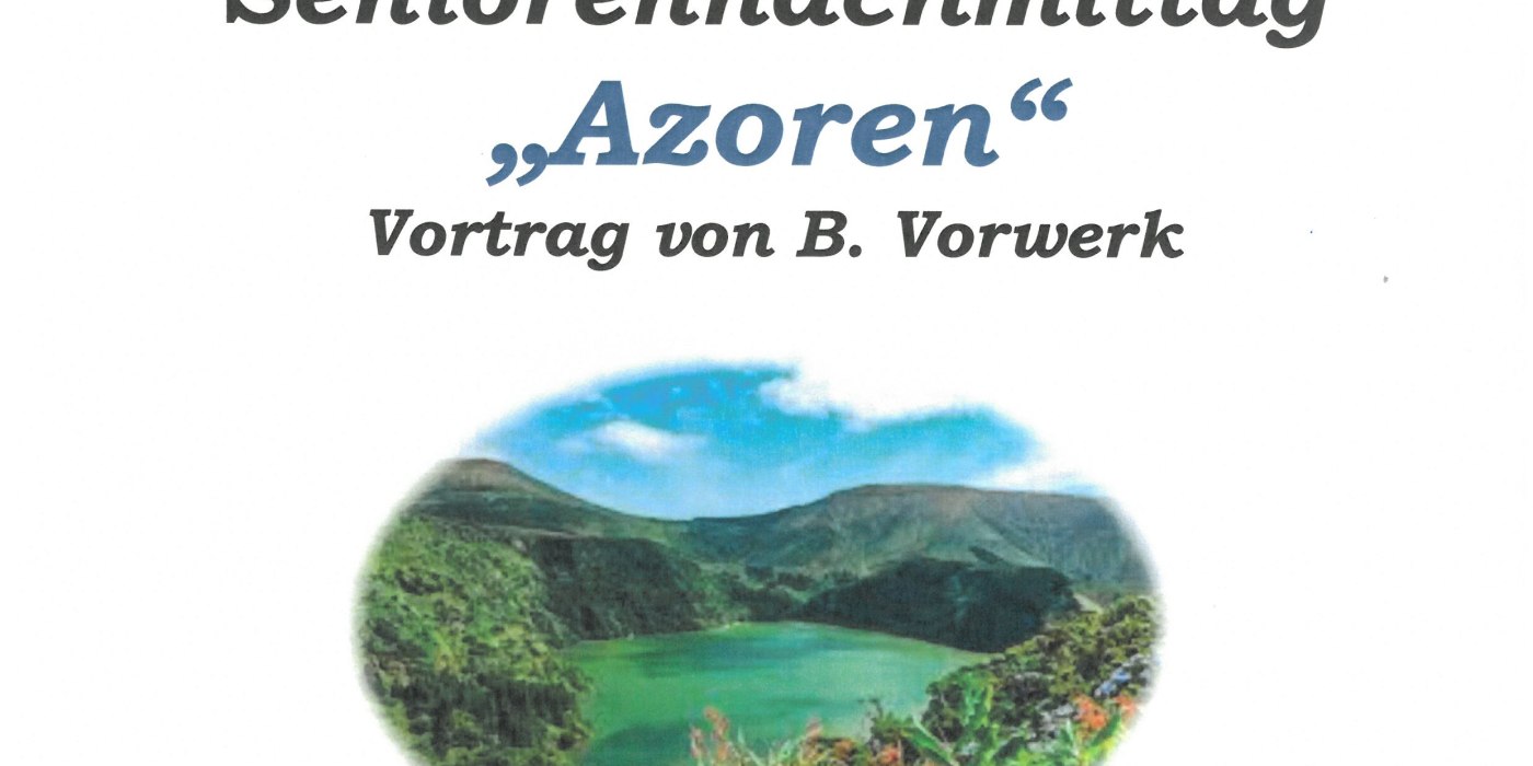 Seniorennachmittag Azoren